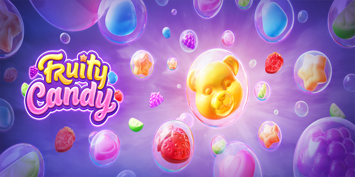 Taktik Jitu Memenangkan Slot Fruity Candy Dengan Mudah